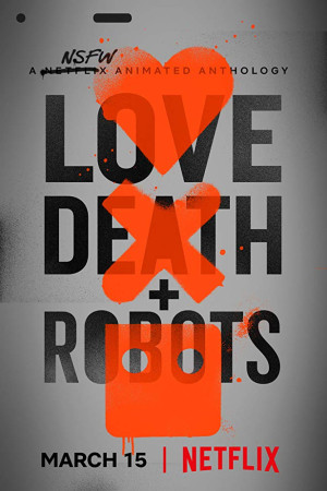 دانلود انیمیشن Love, Death & Robots
